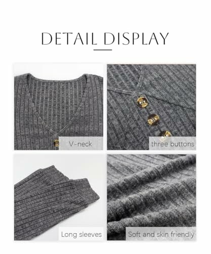 Detalles de un suéter gris con cuello en V, tres botones, mangas largas, material suave y amigable con la piel.